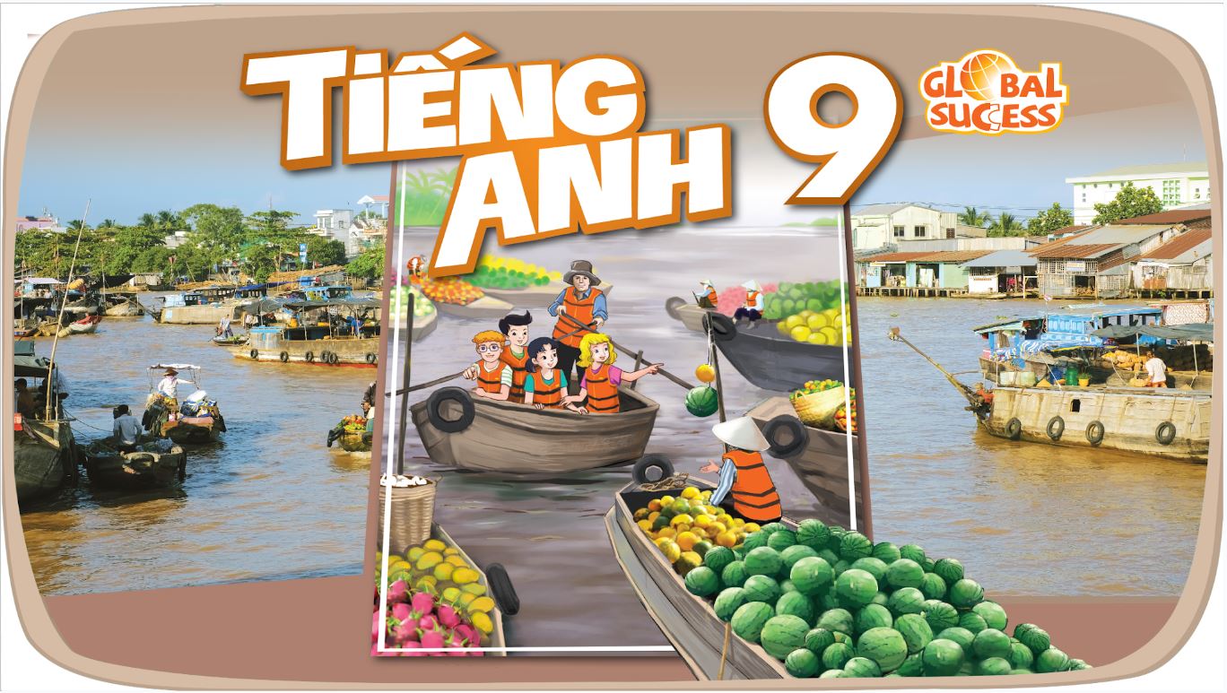 TIẾNG ANH LỚP 9